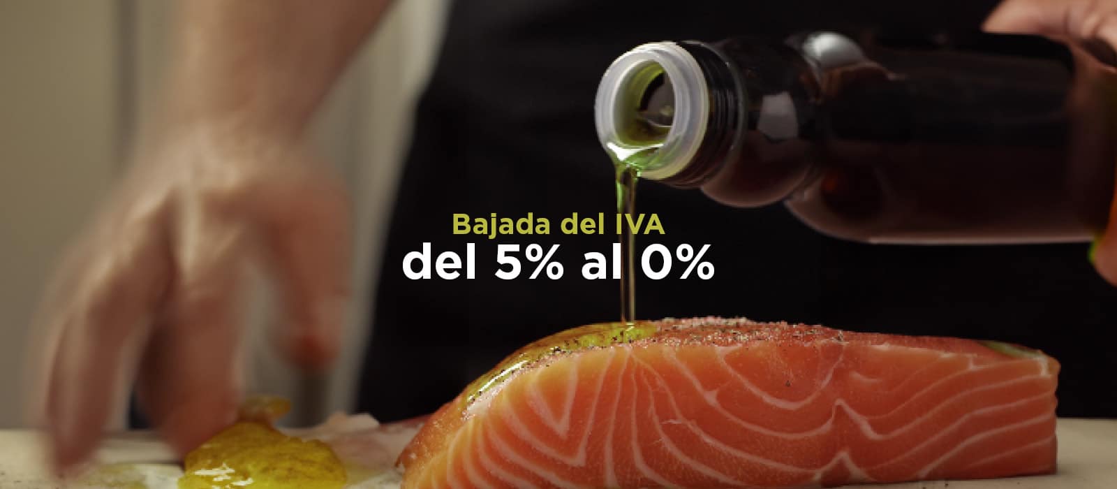 Isbilya ¡El aceite de oliva se rebaja del 5% al 0% de IVA!